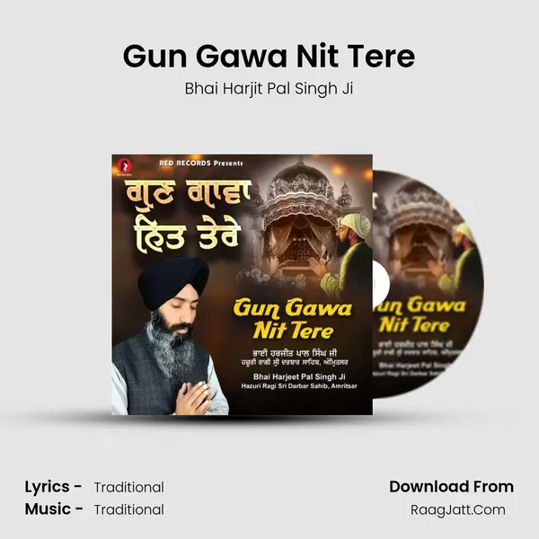 Gun Gawa Nit Tere - Bhai Harjit Pal Singh Ji