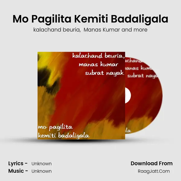 Mo Pagilita Kemiti Badaligala - kalachand beuria