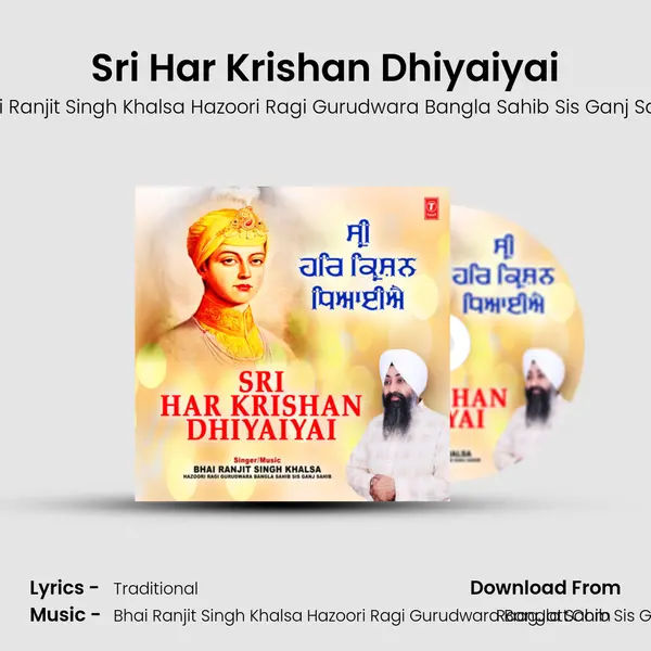 Bhai Ranjit Singh Khalsa Hazoori Ragi Gurudwara Bangla Sahib Sis Ganj Sahib