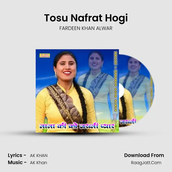 Tosu Nafrat Hogi mp3 song