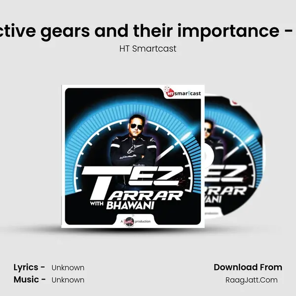 Protective gears and their importance - Part 2 MP3 Song by HT Smartcast Cover