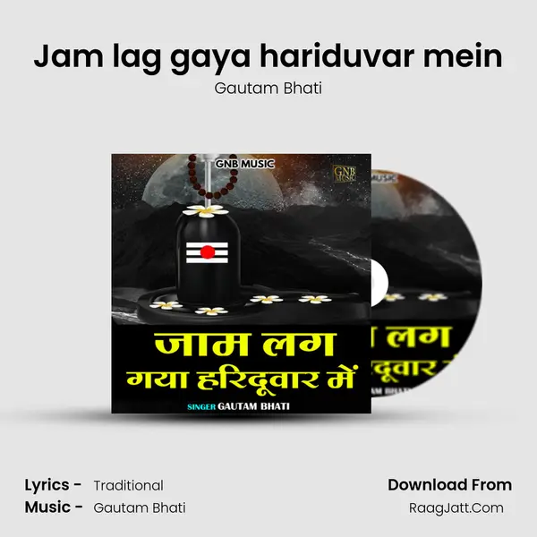Jam lag gaya hariduvar mein mp3 song