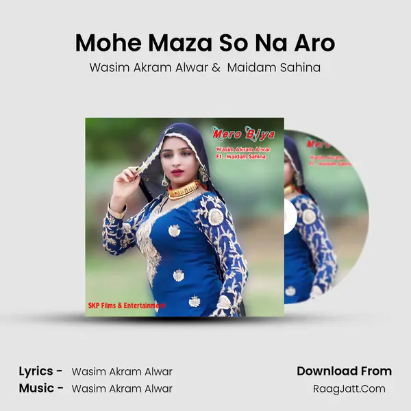 Mohe Maza So Na Aro MP3 Song by Wasim Akram Alwar Cover