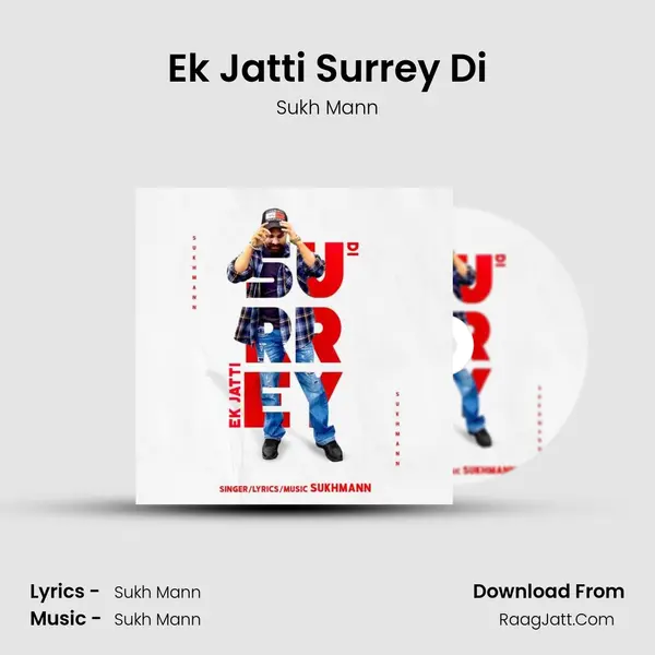 Ek Jatti Surrey Di - Sukh Mann