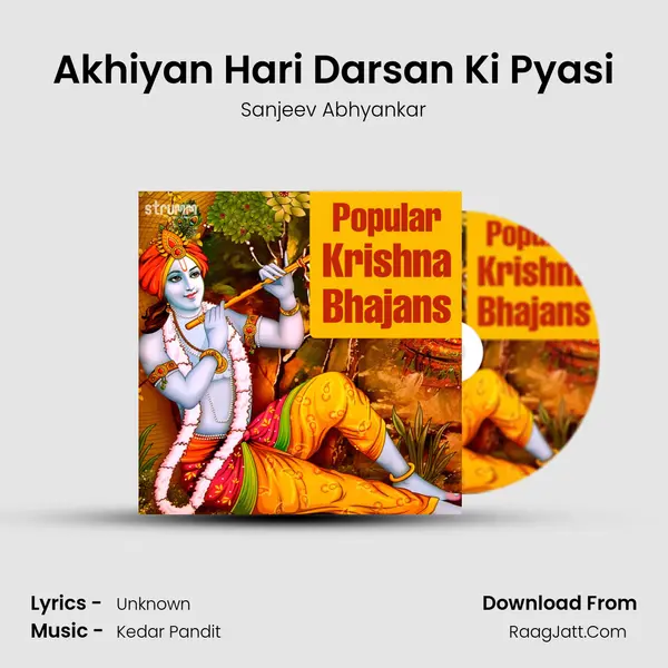 Akhiyan Hari Darsan Ki Pyasi MP3 Song by Sanjeev Abhyankar Cover