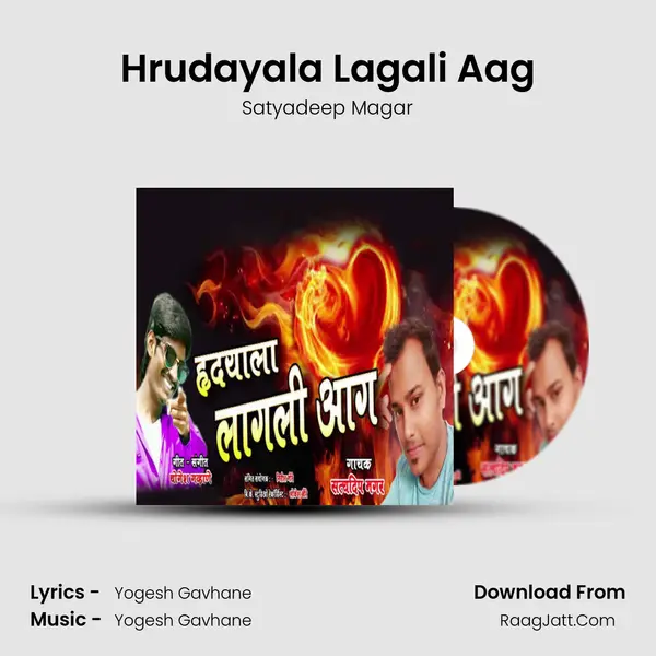 Hrudayala Lagali Aag MP3 Song by Satyadeep Magar Cover