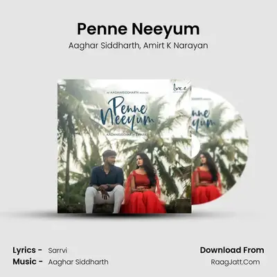 Penne Neeyum - Aaghar Siddharth