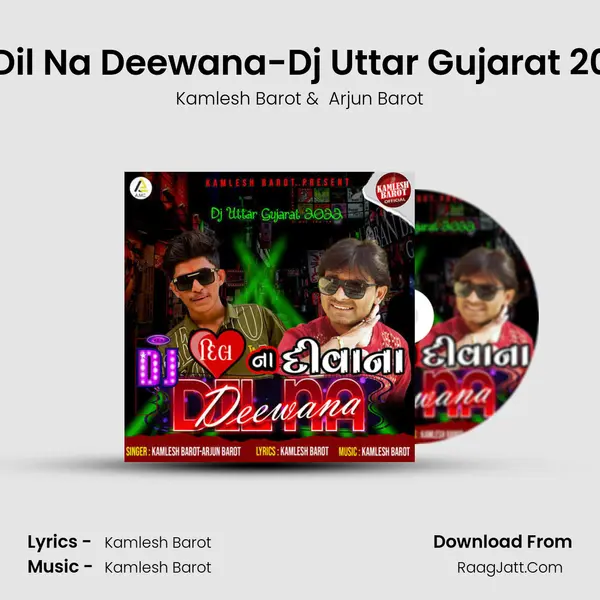 Dj Dil Na Deewana-Dj Uttar Gujarat 2022 mp3 song