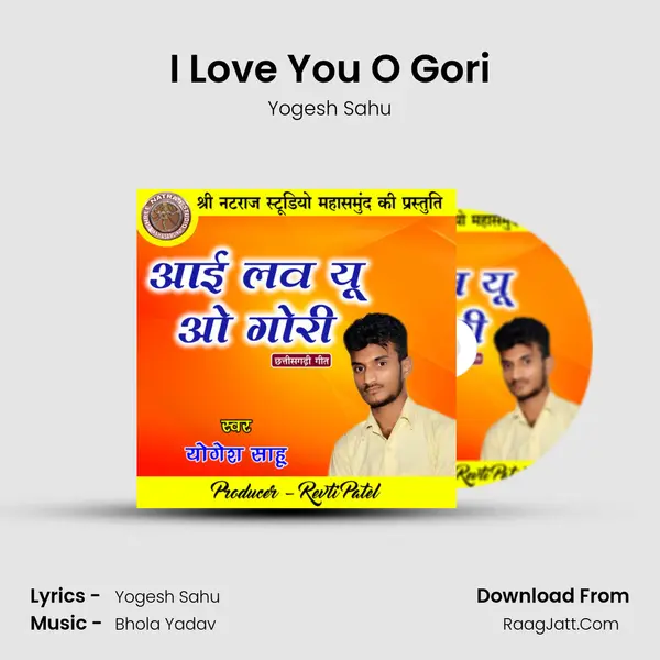 I Love You O Gori MP3 Song by Yogesh Sahu Cover