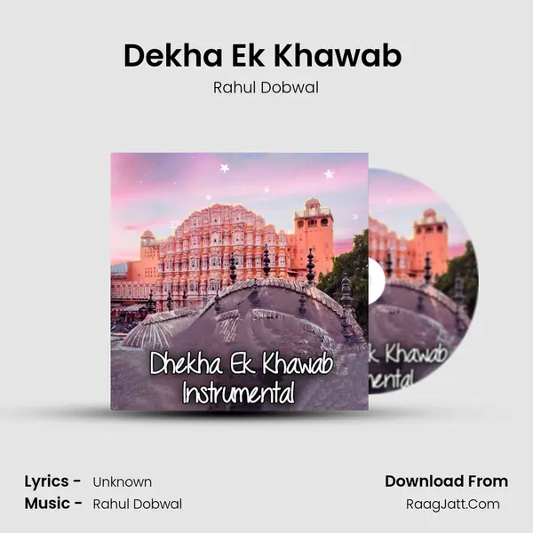 Dekha Ek Khawab (Flute) - Rahul Dobwal