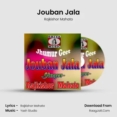 Jouban Jala - Rajkishor Mahato