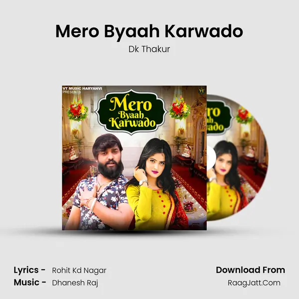 Mero Byaah Karwado - Dk Thakur