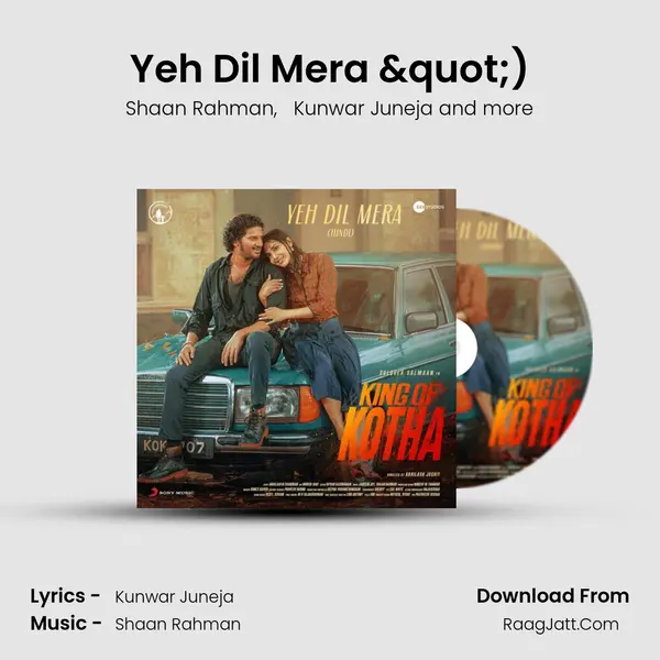 Yeh Dil Mera (From &quot;King Of Kotha (Hindi)&quot;) mp3 song