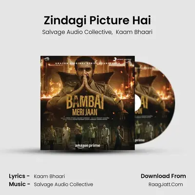 Zindagi Picture Hai MP3 Song by Salvage Audio Collective Cover