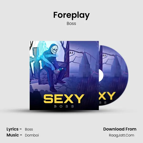 Foreplay mp3 song