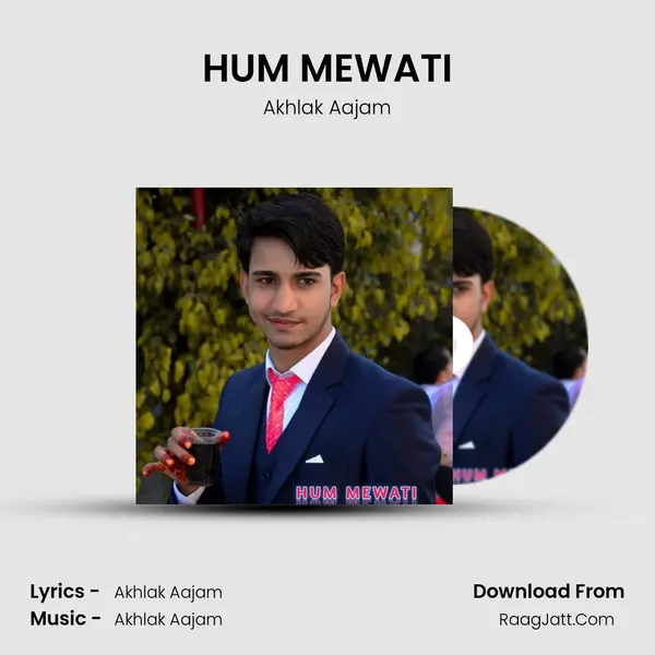 HUM MEWATI mp3 song