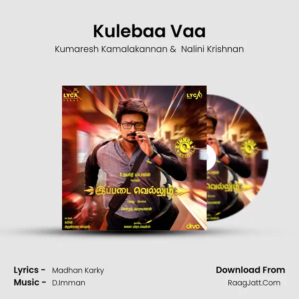 Kulebaa Vaa MP3 Song by Kumaresh Kamalakannan Cover