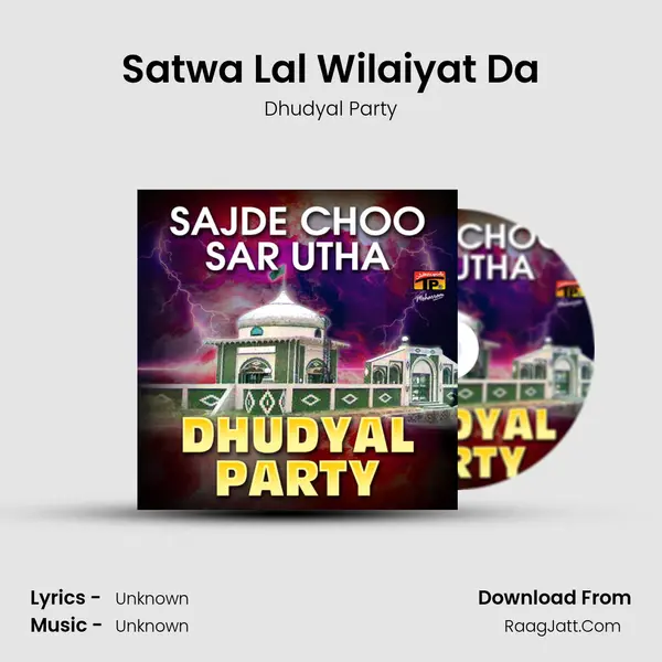 Satwa Lal Wilaiyat Da MP3 Song by Dhudyal Party Cover