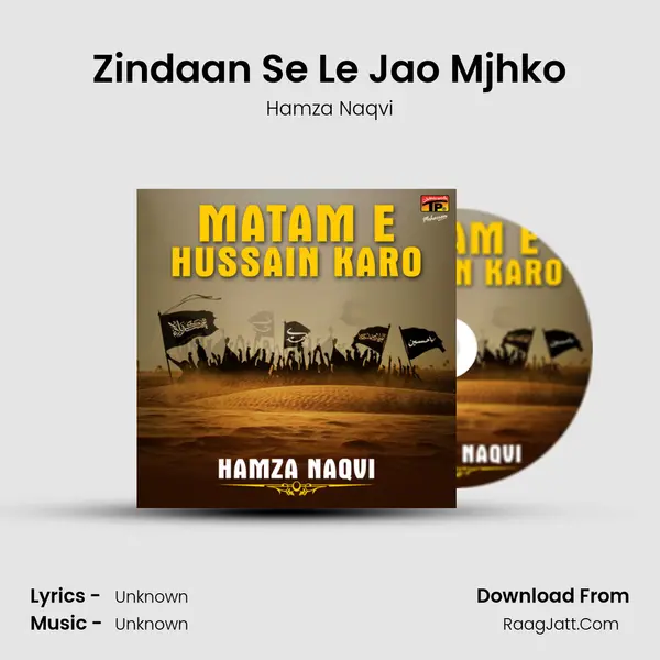 Zindaan Se Le Jao Mjhko mp3 song