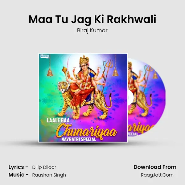 Maa Tu Jag Ki Rakhwali MP3 Song by Biraj Kumar Cover