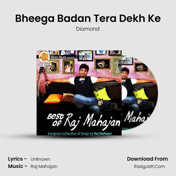 Bheega Badan Tera Dekh Ke Cover