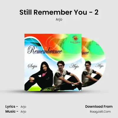 Still Remember You - 2 MP3 Song by Arjo Cover