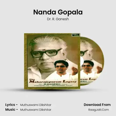 Nanda Gopala MP3 Song by Dr. R. Ganesh Cover