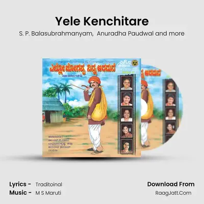 Yele Kenchitare MP3 Song by S. P. Balasubrahmanyam Cover