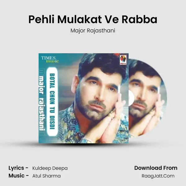 Pehli Mulakat Ve Rabba MP3 Song by Major Rajasthani Cover