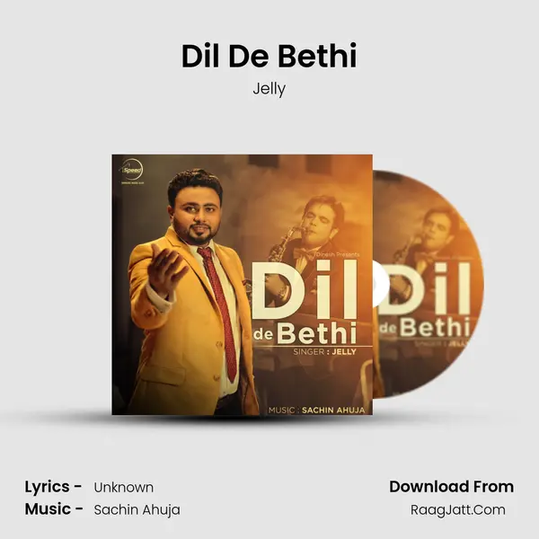 Dil De Bethi - Jelly
