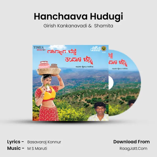 Hanchaava Hudugi MP3 Song by Girish Kankanavadi Cover
