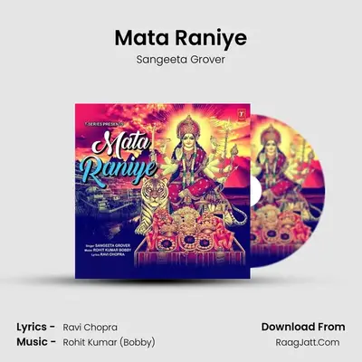 Mata Raniye - Sangeeta Grover