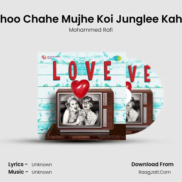Yahoo Chahe Mujhe Koi Junglee Kahen Cover