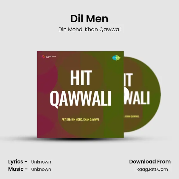 Dil Men MP3 Song by Din Mohd. Khan Qawwal Cover