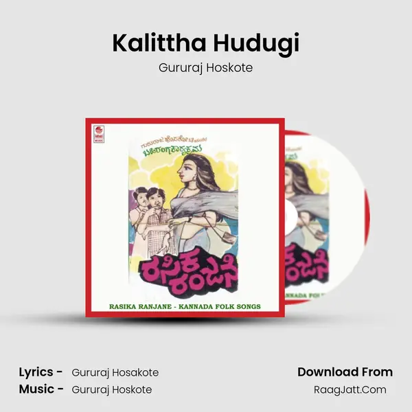 Kalittha Hudugi MP3 Song by Gururaj Hoskote Cover