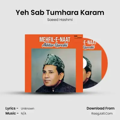 Yeh Sab Tumhara Karam MP3 Song by Saeed Hashmi Cover