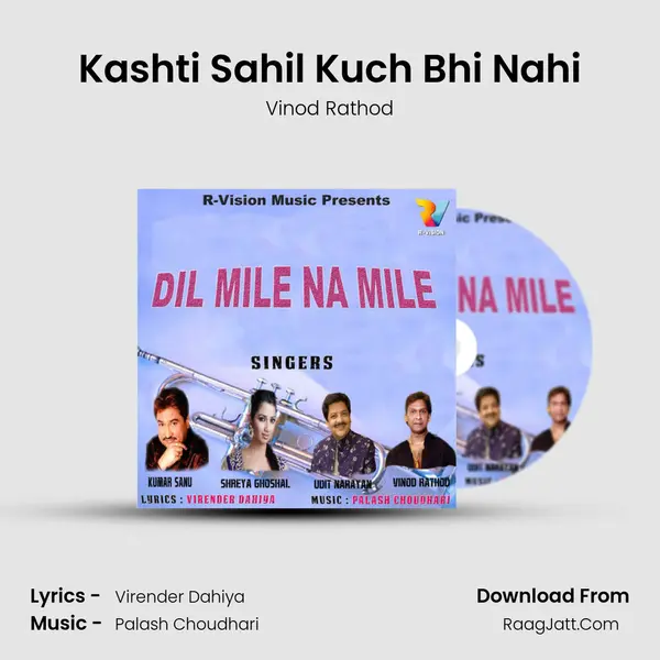 Kashti Sahil Kuch Bhi Nahi MP3 Song by Vinod Rathod Cover