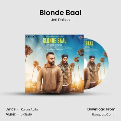 Blonde Baal - Joti Dhillon