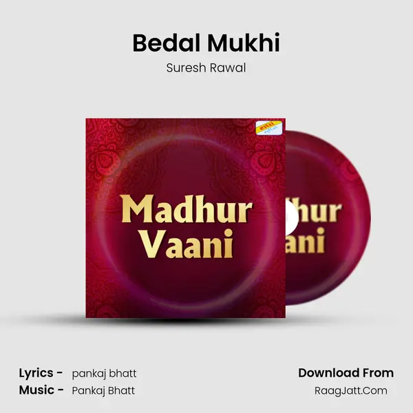 Bedal Mukhi MP3 Song by Suresh Rawal Cover