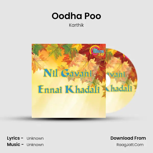 Oodha Poo MP3 Song by Karthik Cover