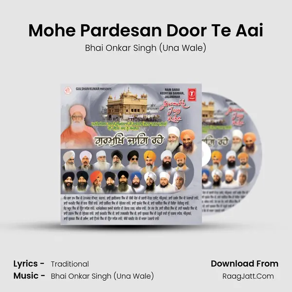 Mohe Pardesan Door Te Aai MP3 Song by Bhai Onkar Singh (Una Wale) Cover