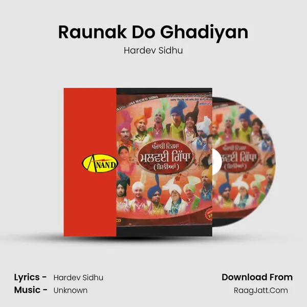 Raunak Do Ghadiyan MP3 Song by Hardev Sidhu Cover