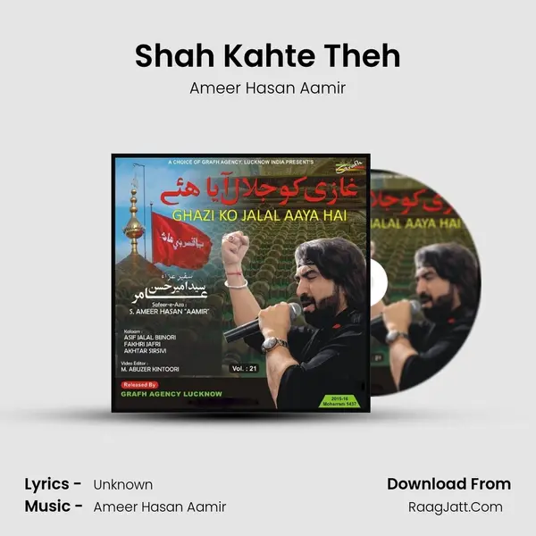 Shah Kahte Theh MP3 Song by Ameer Hasan Aamir Cover