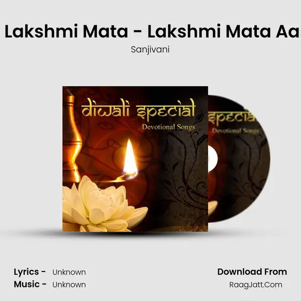 Om Jai Lakshmi Mata - Lakshmi Mata Aarti.mp3 MP3 Song by Sanjivani Cover