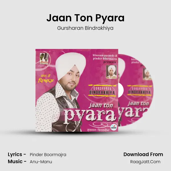 Jaan Ton Pyara MP3 Song by Gursharan Bindrakhiya Cover