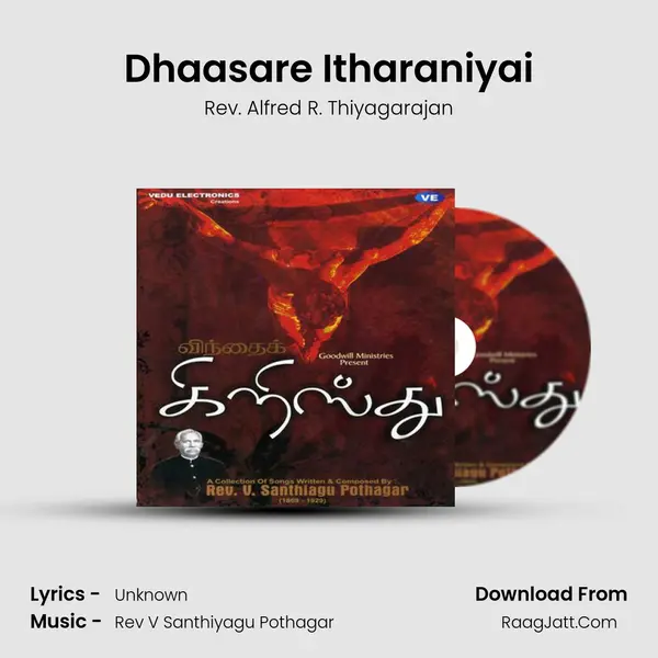 Dhaasare Itharaniyai MP3 Song by Rev. Alfred R. Thiyagarajan Cover
