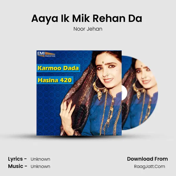 Aaya Ik Mik Rehan Da (from