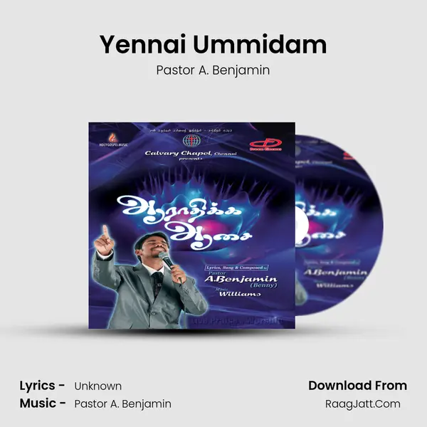 Yennai Ummidam MP3 Song by Pastor A. Benjamin Cover