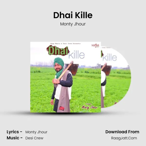 Dhai Kille - Monty Jhour