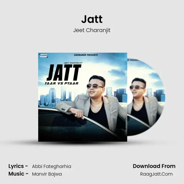 Jatt MP3 Song by Jeet Charanjit Cover
